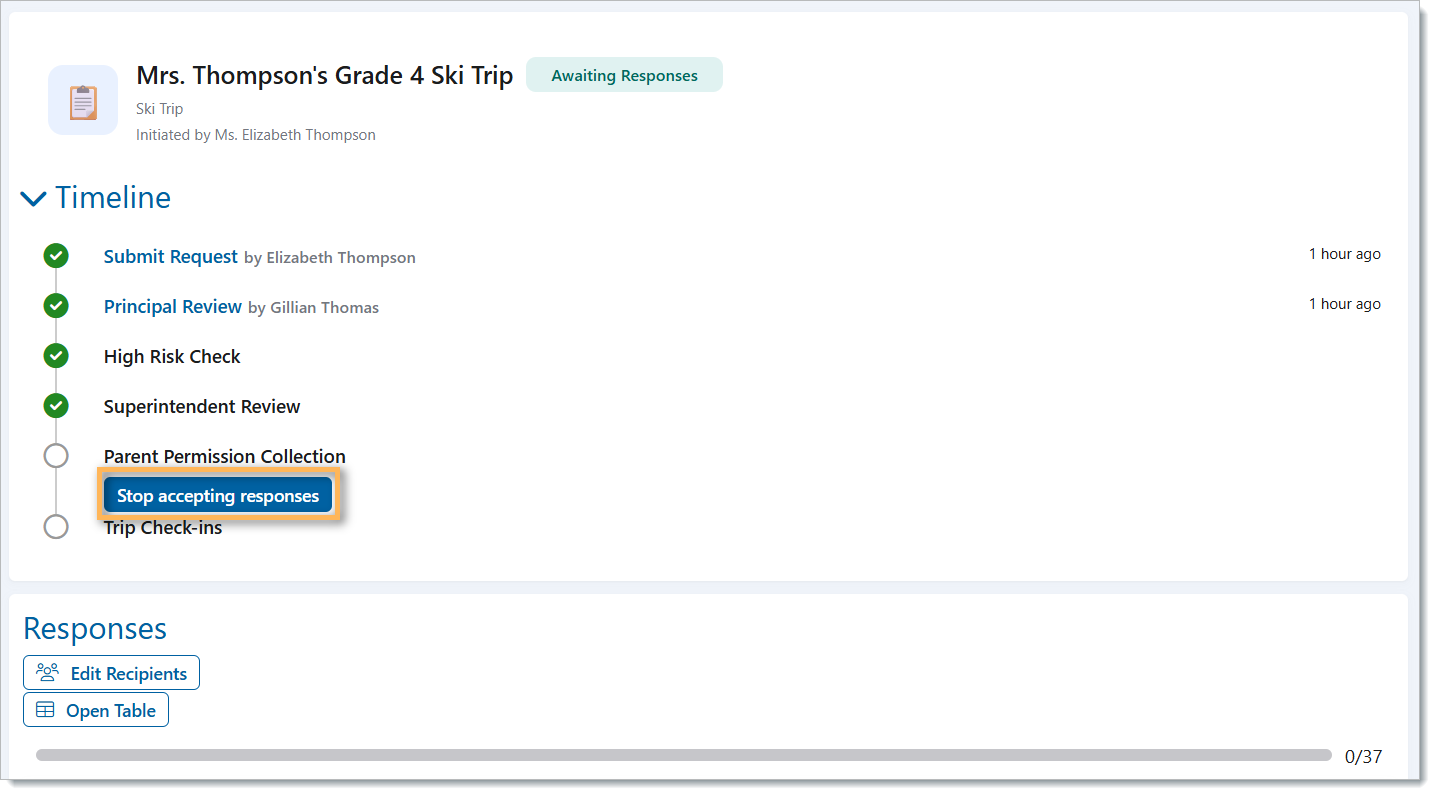 stop accepting responses | Edsby Course-style project page for Mrs. Thompson's Grade 4 Ski Trip with a timeline progress: Submit Request, Principal Review, High Risk Check, Superintendent Review, Parent Permission Collection (Stop accepting responses) and Trip Check-ins.