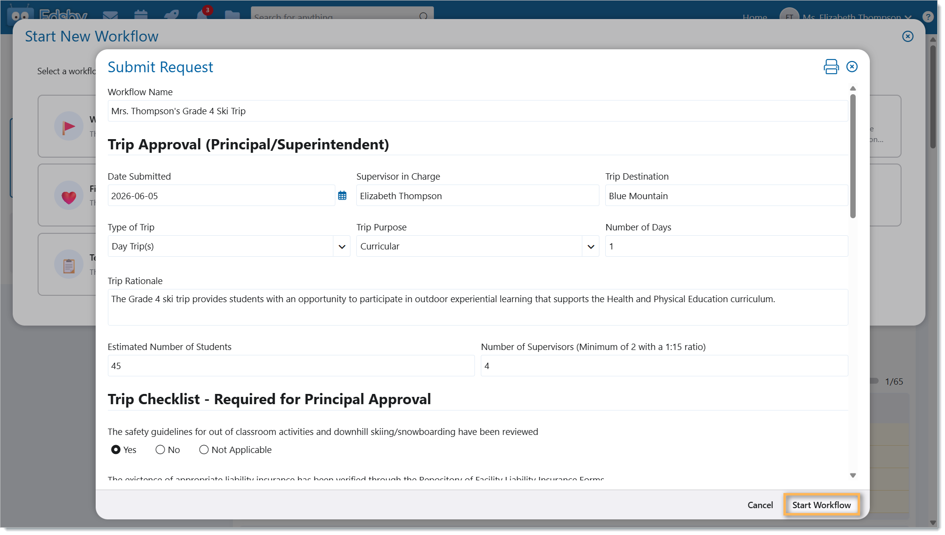 teacher filling form | Edsby Submit Request modal for Principal/Superintendent trip: date, supervisor, destination, trip type, purpose, days, and rationale; Start Workflow button
